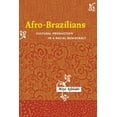 thumbnail image 1 of Rochester Studies in African History and Afro-Brazilians: Cultural Production in a Racial Democracy, Book 39, (Hardcover), 1 of 1