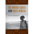 thumbnail image 1 of Rochester Studies in African History and The United States and West Africa: Interactions and Relations, Book 34, (Paperback), 1 of 1