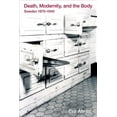 thumbnail image 1 of Pre-Owned Rochester Studies in Medical History: Death, Modernity, and the Body: Sweden 1870-1940 (Hardcover), 1 of 1