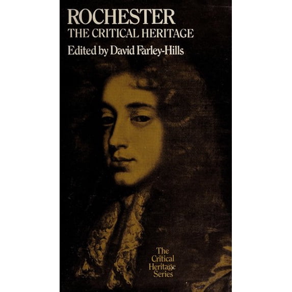 Pre-Owned Rochester : The Critical Heritage (Hardcover) 9780389044390