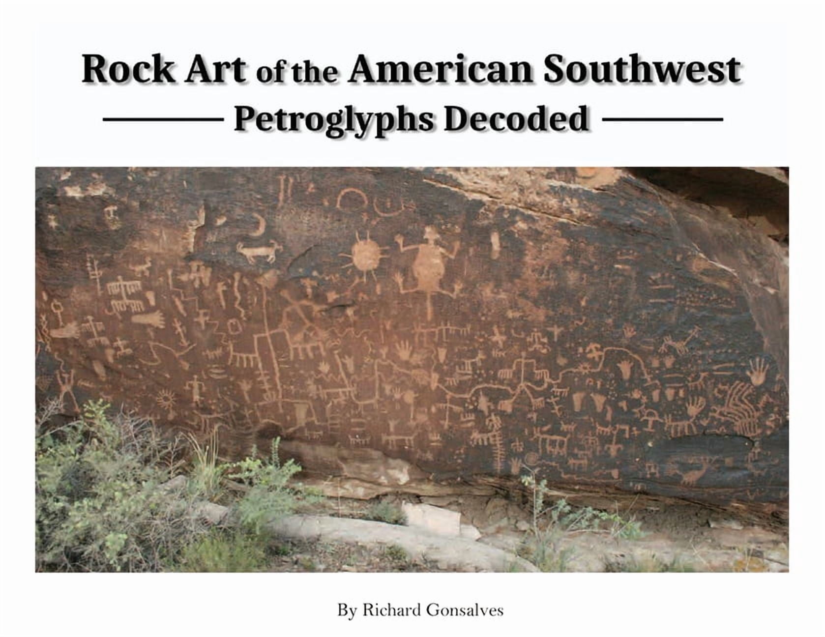 Rock Art Of The American Southwest: Petroglyphs Decoded, (Paperback)