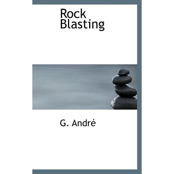 Rock Blasting (Hardcover)