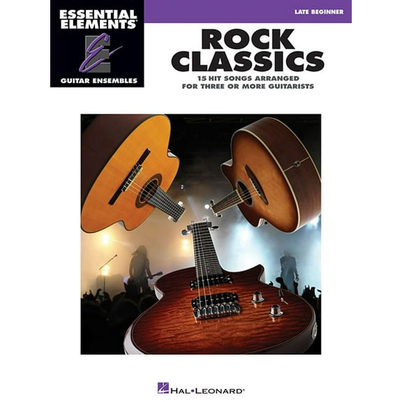 Rock Classics: Essential Elements Guitar Ensembles Late Beginner Level, (Paperback)