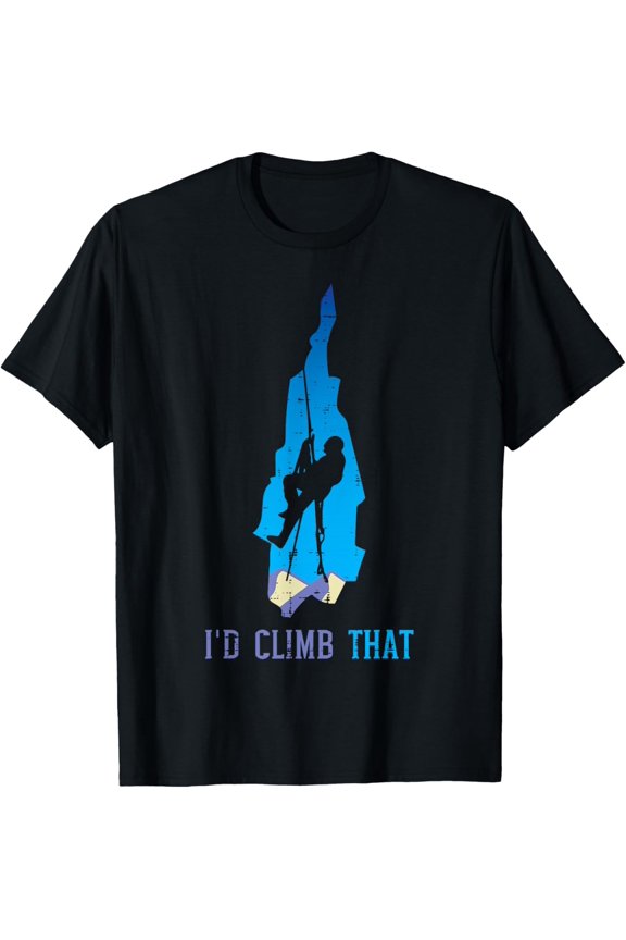 Rock Climber Id Climb That Mountain Climbing Men Women Kids T-Shirt