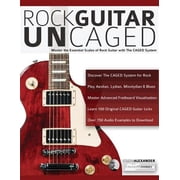 Rock Guitar UnCAGED Paperback