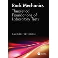 thumbnail image 1 of Rock Mechanics: Theoretical Foundations of Laboratory Tests, (Hardcover), 1 of 1