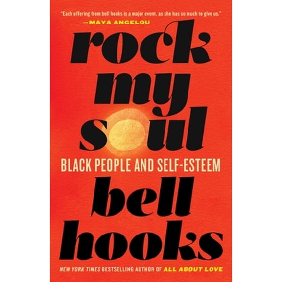 Pre-Owned Rock My Soul: Black People and Self-Esteem (Paperback) 0743456068 9780743456067