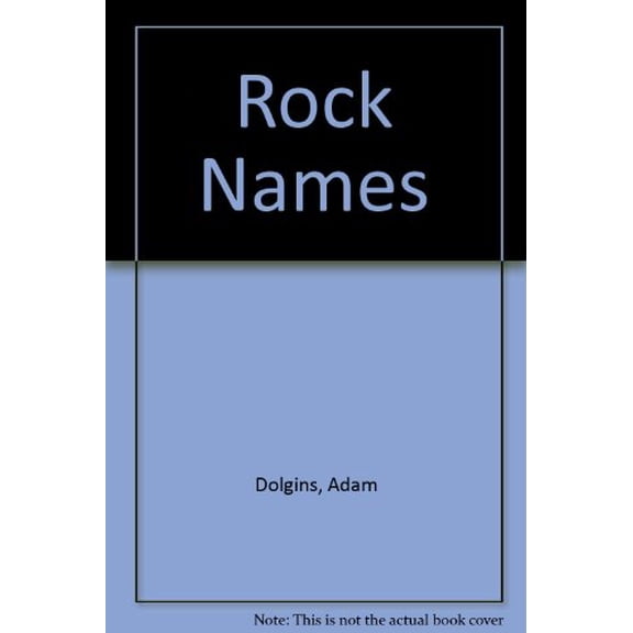 Pre-Owned Rock Names: From Abba to ZZ Top; How Rock Groups Got Their Names (Paperback) 0806513632 9780806513638