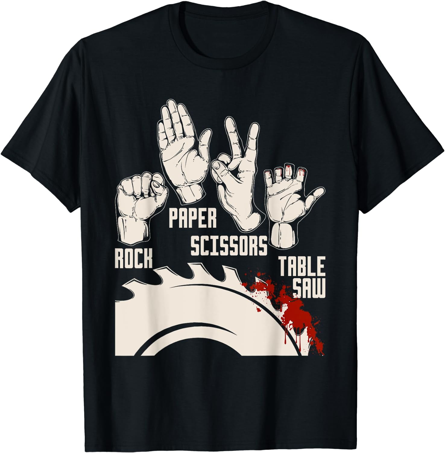 Rock Paper Scissors Table Saw Carpenter T-Shirt Rock Paper Scissors Table Saw Carpenter T-Shirt