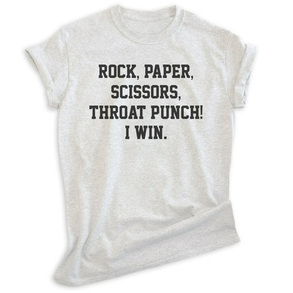 Rock Paper Scissors Throat I Win Shirt, Unisex Women's Men's Shirt, Novelty Shirt, Silly Shirt, Heather Ash, XX-Large