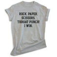 thumbnail image 1 of Rock Paper Scissors Throat I Win Shirt, Unisex Women's Men's Shirt, Novelty Shirt, Silly Shirt, Heather Gray, X-Large, 1 of 6