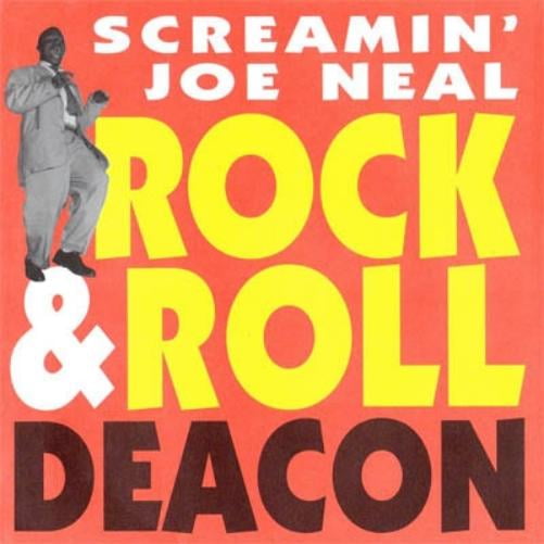 Screamin' Joe Neal Rock & Roll Deacon (Vinyl Record) 7" Single