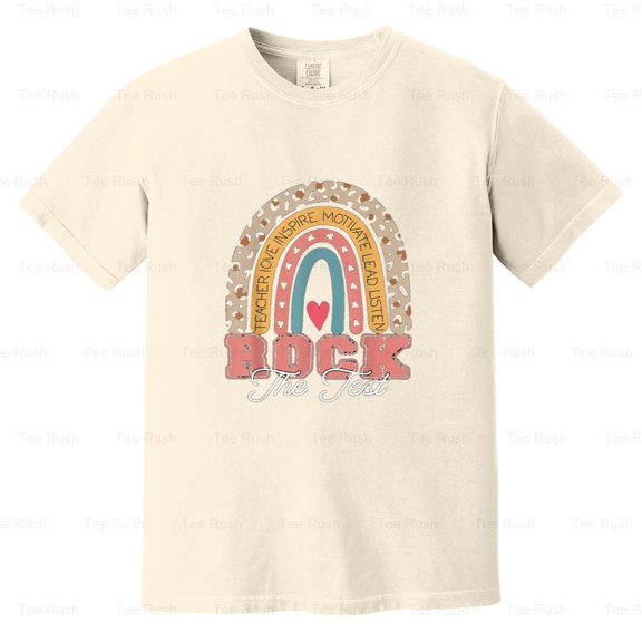 Rock Test Rainbow Funny Motivational Testing Day Teacher Student School, Comfort Color T-Shirt Unisex, up to 4XL