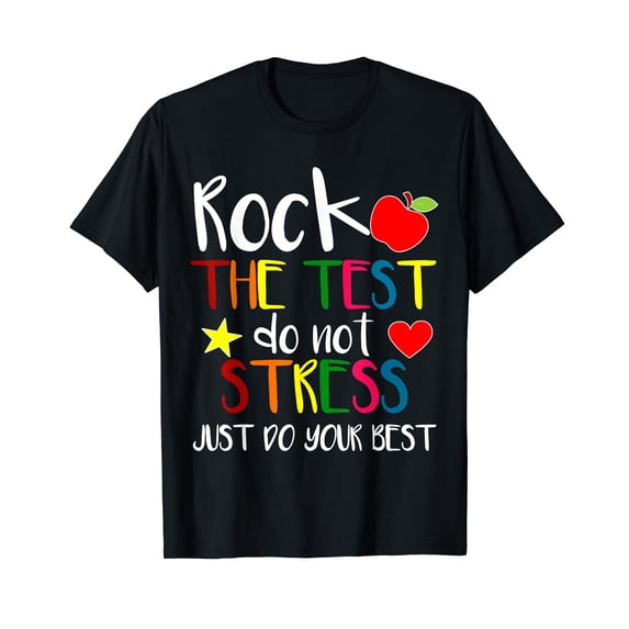 Rock The Test Teacher Test Day Testing Day Funny Teacher T-Shirt