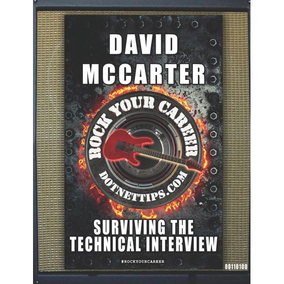 Rock Your Career: Rock Your Career: Surviving The Technical Interview (Paperback)