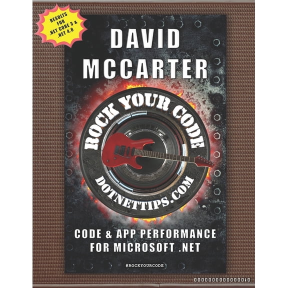 Pre-Owned Rock Your Code: Code App Performance for Microsoft .NET Paperback 1693614863 9781693614866 David McCarter