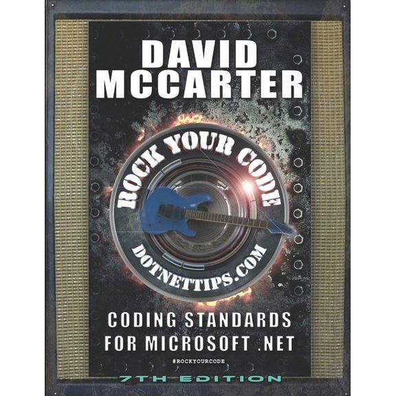 Rock Your Code: Rock Your Code: Coding Standards for Microsoft .NET (Paperback)