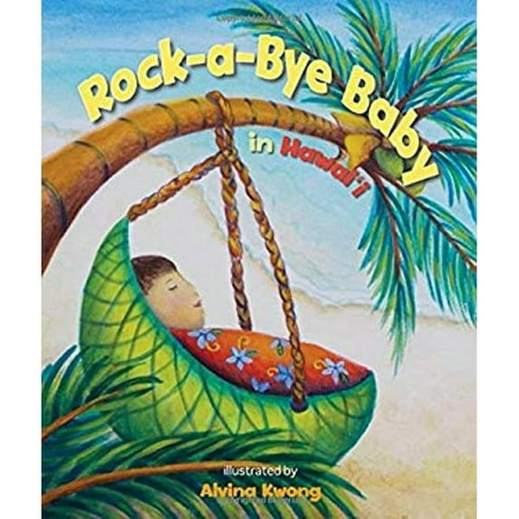 Rock-a-Bye Baby in Hawaii