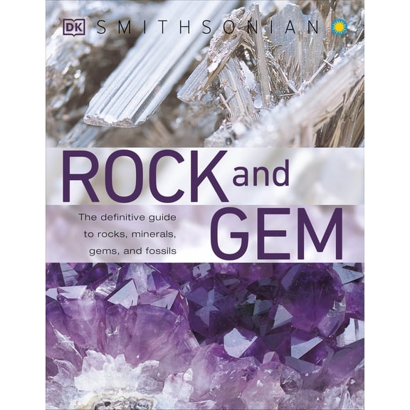 Pre-Owned Rock and Gem: The Definitive Guide to Rocks, Minerals, Gemstones, and Fossils, (Paperback)