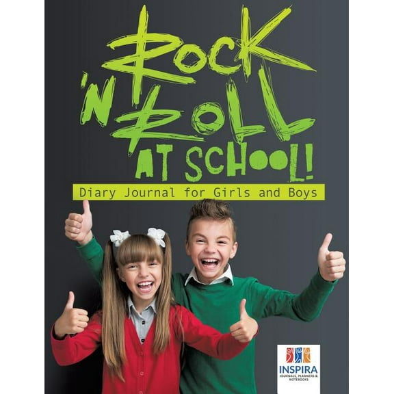 Rock 'n Roll at School! Diary Journal for Girls and Boys (Paperback)