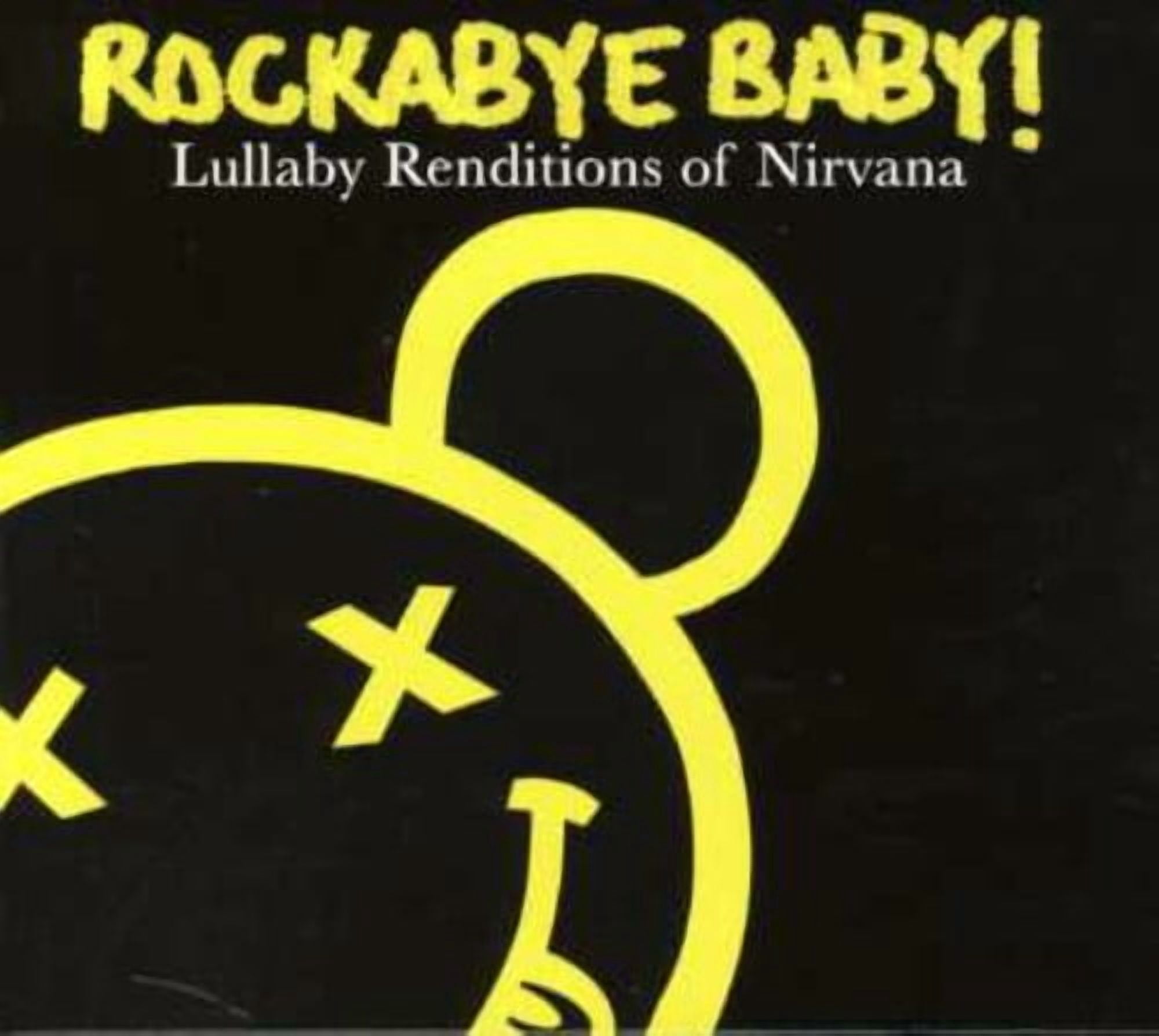 Rockabye Baby! - Lullaby Renditions Of Nirvana - Music