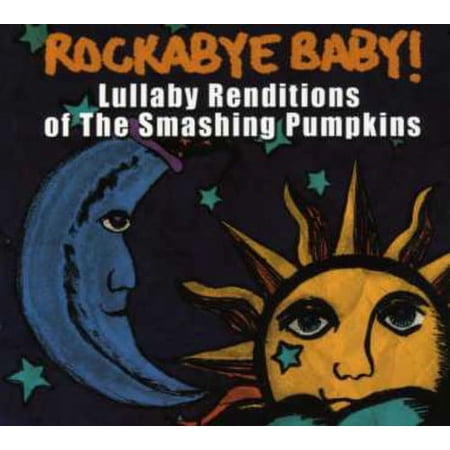 Rockabye Baby! - Lullaby Renditions Of Smashing Pumpkins - Music & Performance - CD