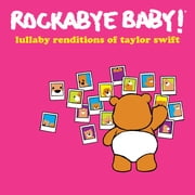 Rockabye Baby! - Lullaby Renditions Of Taylor Swift - Kids & Family - Vinyl