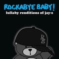 thumbnail image 1 of Rockabye Baby! - Lullaby Renditions of Jay-Z - Music & Performance - CD, 1 of 1
