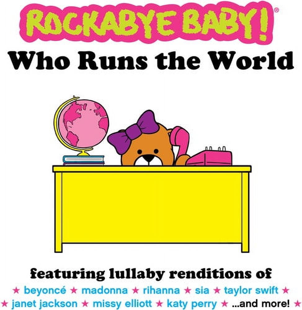 Rockabye Baby - Who Runs the World - Kids & Family - CD