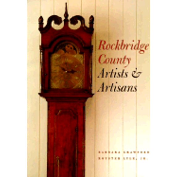 Pre-Owned Rockbridge County Artists and Artisans (Hardcover) 0813916380 9780813916385