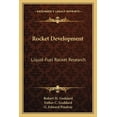 thumbnail image 1 of Rocket Development: Liquid-Fuel Rocket Research (Paperback), 1 of 1