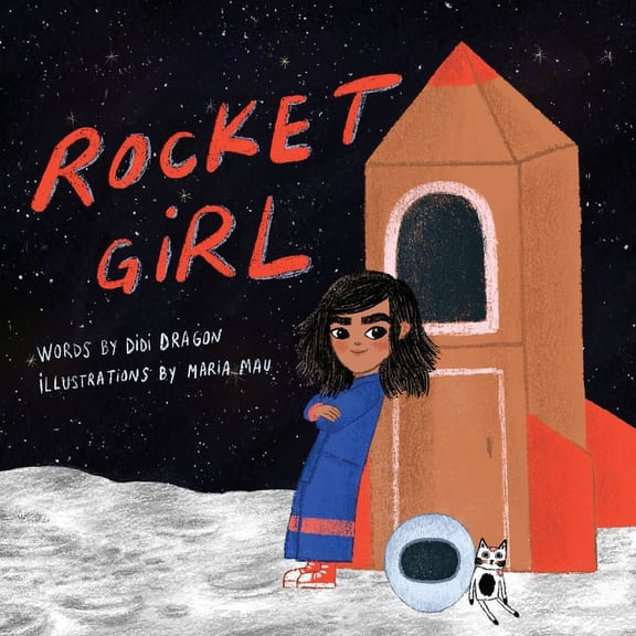 Rocket Girl: A Space Book about Shooting for the Stars & Landing on the Moon!, (Paperback)