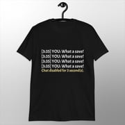Rocket League What A Save Gamer T-Shirt
