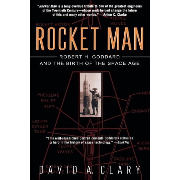 Rocket Man: Robert H. Goddard and the Birth of the Space Age, (Paperback)