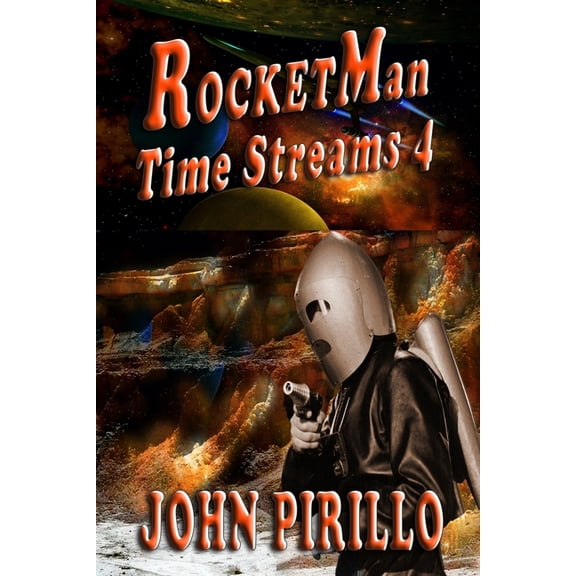 Rocket Man Rocket Man, Time Streams 4, (Paperback)