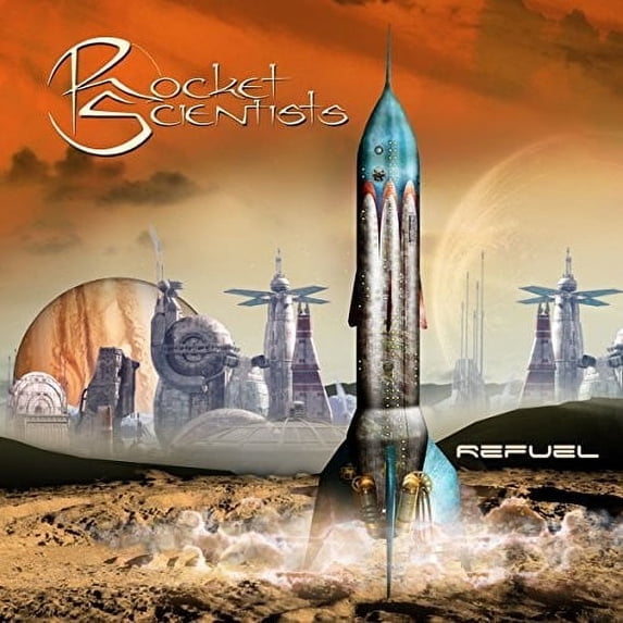 Rocket Scientists - Refuel - Music & Performance - CD