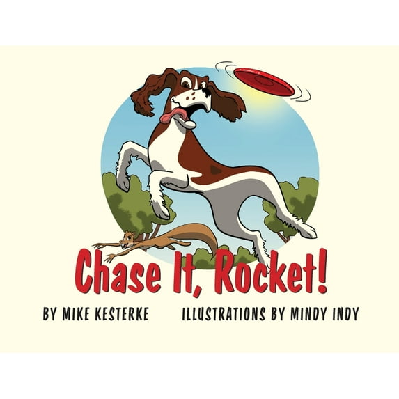 Rocket Stories Chase It, Rocket!: Win or Lose - We Learn, Book 2, (Paperback)