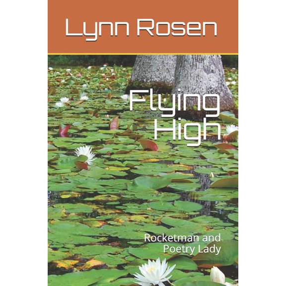 Rocketman and Poetry Lady: Flying High : Rocketman and Poetry Lady (Series #24) (Paperback)