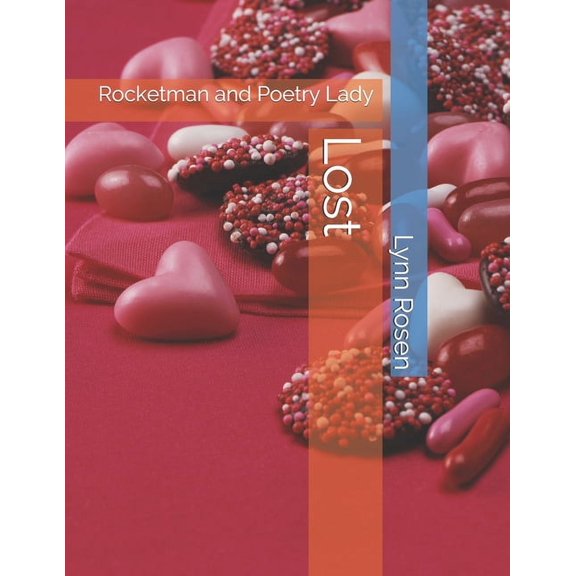 Rocketman and Poetry Lady: Lost: Rocketman and Poetry Lady (Paperback)
