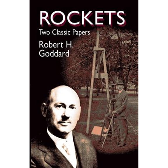 Pre-Owned Rockets: Two Classic Papers (Paperback) 0486425371 9780486425375