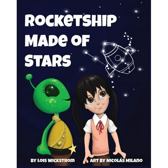 Rocketship Made of Stars: Naming Constellations, (Paperback)