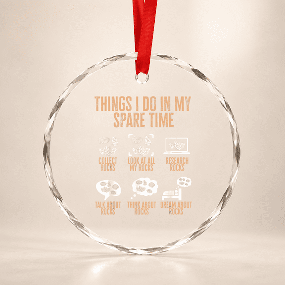 Rockhound Things I Do In My Spare Time Collecting Glass Ornament