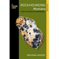 thumbnail image 1 of Rockhounding Rockhounding Montana, (Paperback), 1 of 1