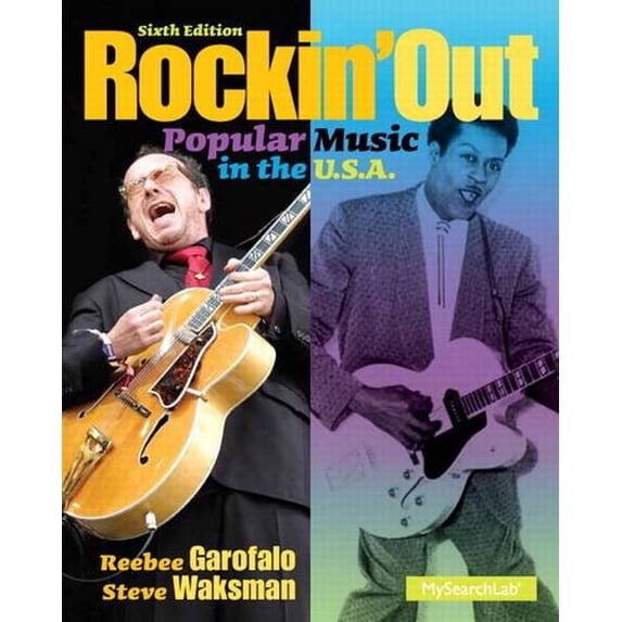 Pre-Owned Rockin' Out: Popular Music in the U.S.A. (Paperback) 0205956807 9780205956807