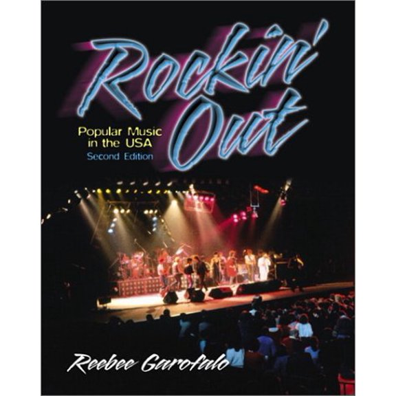 Pre-Owned Rockin' Out: Popular Music in the USA (2nd Edition) (Paperback) 0130405981 9780130405982