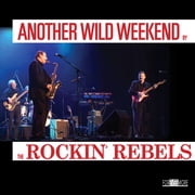 Rockin Rebels - Another Wild Weekend - Music & Performance - CD
