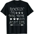 thumbnail image 1 of Rockin' The Dog Mom And Aunt Life - Dog Lovers Gift T-Shirt, 1 of 4