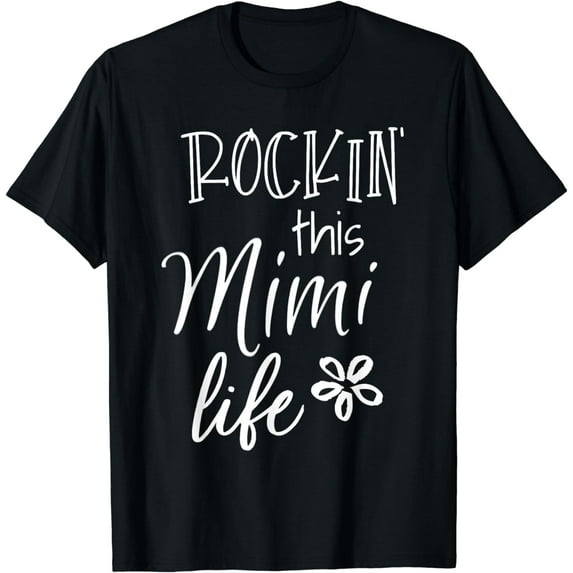 Rockin This Life Cute Mimi graphic Gift from Grandkids T-Shirt
