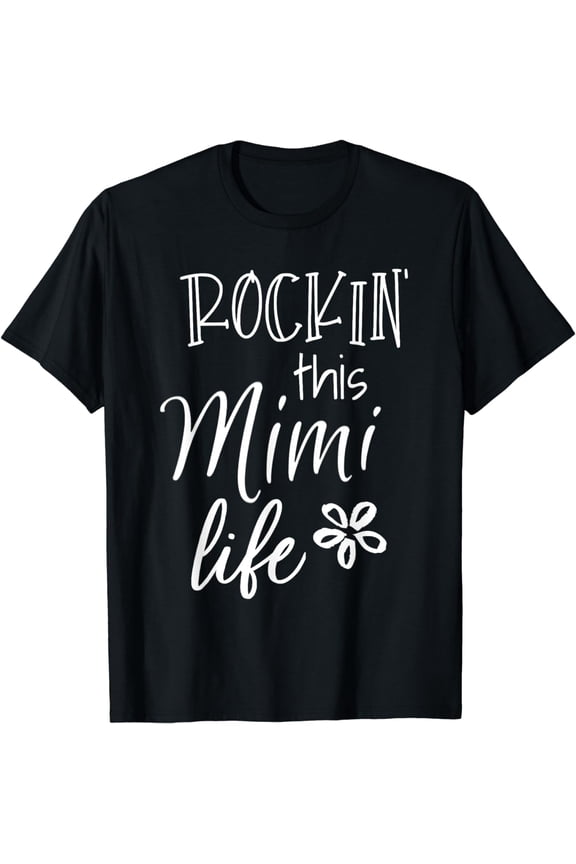 Rockin This Life Cute Mimi graphic Gift from Grandkids T-Shirt