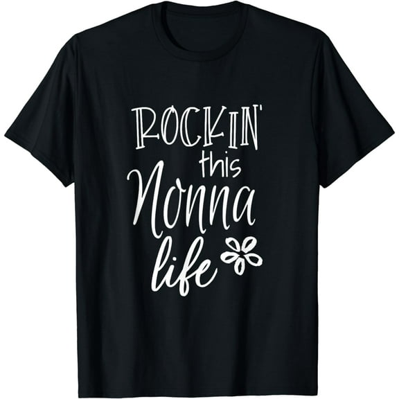 Rockin This Life Cute Nonna graphic Gift from Grandkids Funny Creative Graphic T-Shirt
